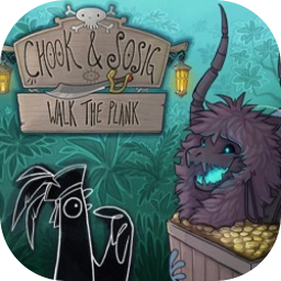 Chook & Sosig: Walk the Plank